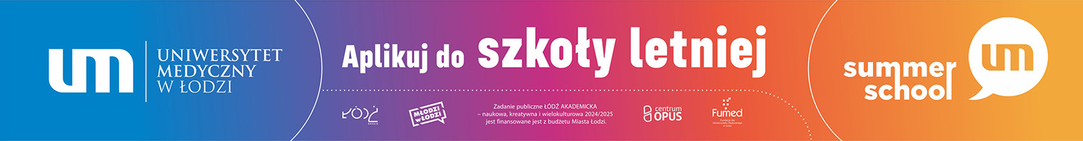 Uniwersytet Medyczny w Łodzi Summer School 2024