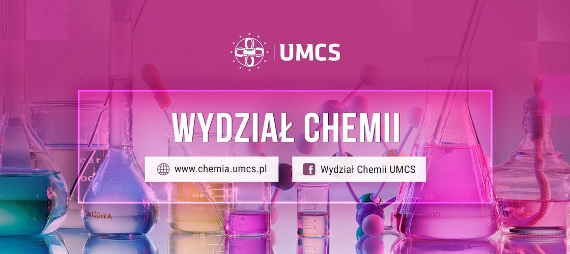 Wydział Chemii Uniwersytet Marii Curie-Skłodowskiej w Lublinie