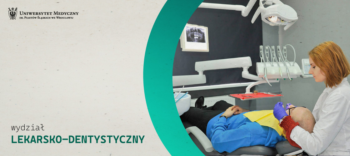 Wydział Lekarsko-Dentystyczny we Wrocławiu