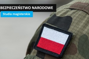 Bezpieczeństwo narodowe - nowy kierunek na studiach magisterskich UNS