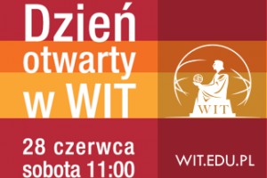 WIT zaprasza na Dzień Otwarty 28 czerwca