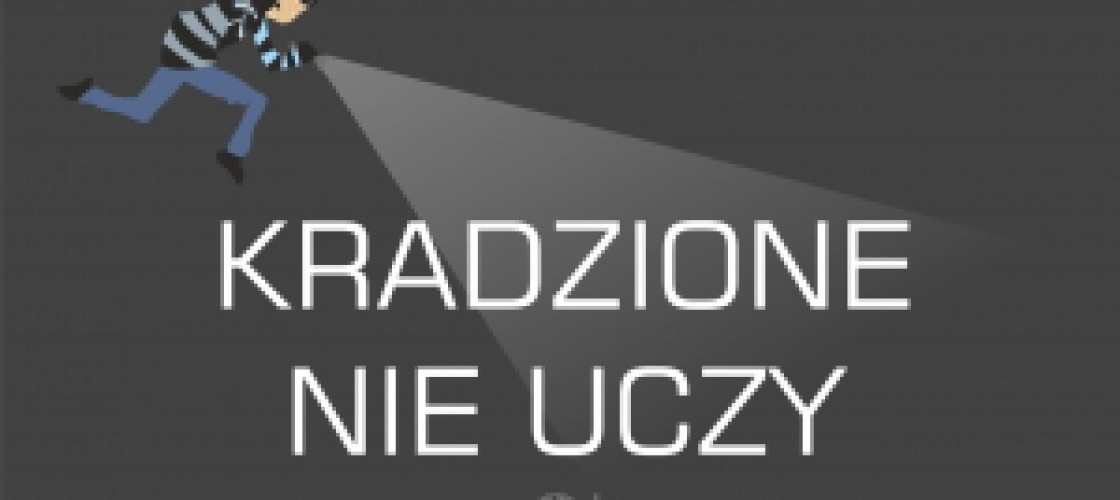 Kradzione nie uczy - akcja na Uniwersytecie Ekonomicznym w Poznaniu