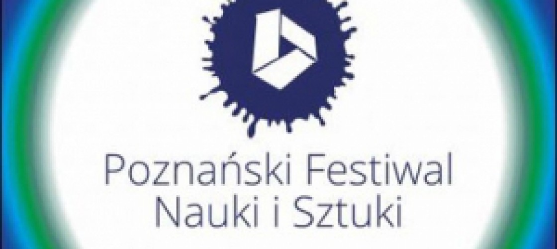 XVIII Poznański Festiwal Nauki i Sztuki