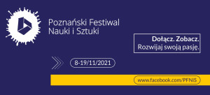 Inauguracja Poznańskiego Festiwalu Nauki i Sztuki