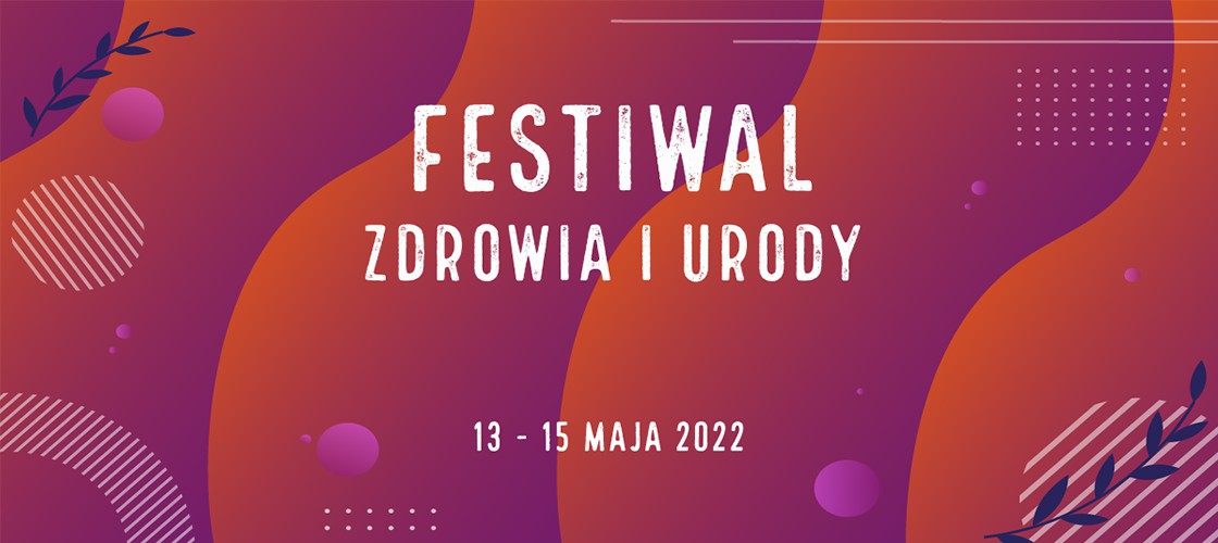​Festiwal Zdrowia i Urody GWSH