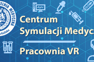 ​Krok milowy w dydaktyce - Centrum Symulacji Medycznej WUMed otwarte