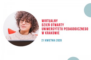 Wirtualny Dzień Otwarty Uniwersytetu Pedagogicznego w Krakowie