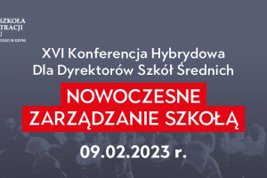 ​Nowoczesne zarządzanie szkołą – konferencja dla dyrektorów w WSAiB