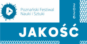 ​Odkrywamy jakość w nauce i sztuce!