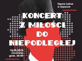 Wyjątkowy koncert w Operze Leśnej w Sopocie z okazji obchodów 100-lecia Niepodległości Polski