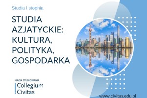 Praktyczne studia o współczesnej Azji połączone z nauką języka chińskiego i arabskiego