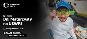 ​Dzień Maturzysty na Uniwersytecie SWPS