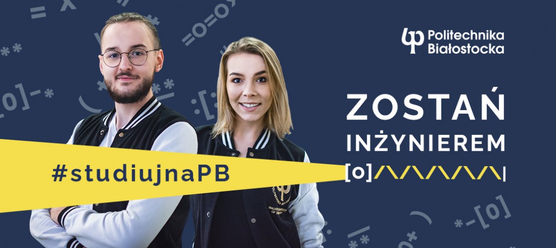 Politechnika Białostocka oferuje najlepsze kierunki studiów I stopnia w regionie