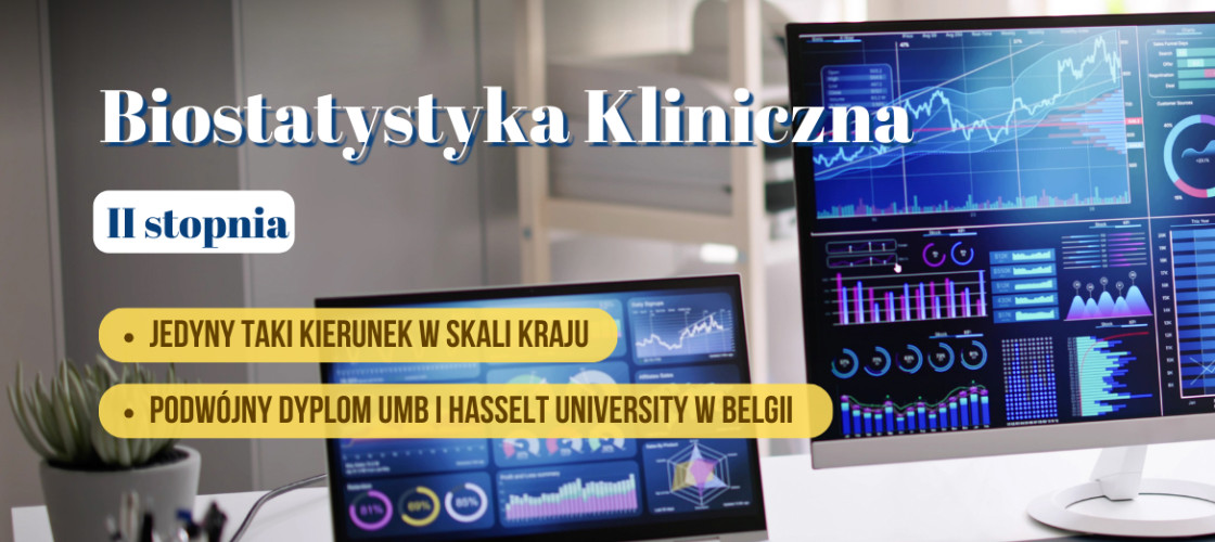 ​Uniwersytet Medyczny w Białymstoku zaprasza na nowy kierunek studiów II stopnia - Biostatystyka Kliniczna