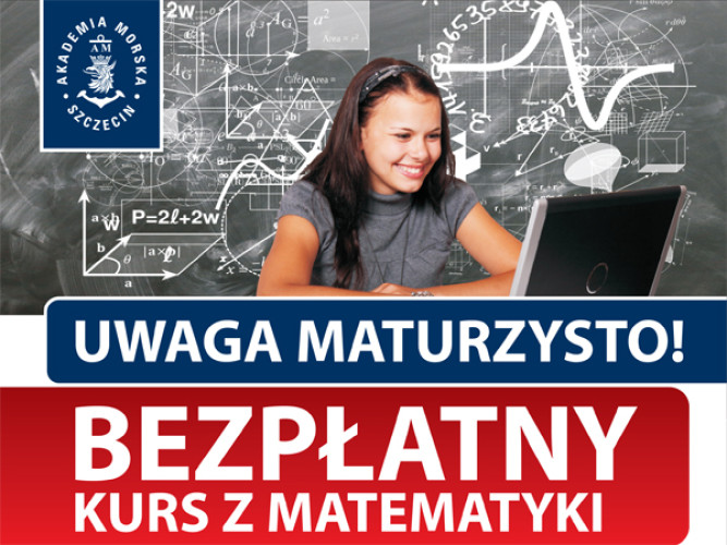 Akademia Morska w Szczecinie zaprasza bezpłatny kurs z matematyki