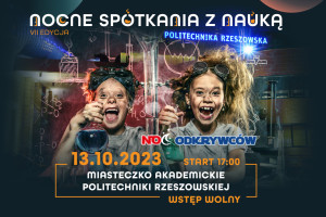 ​Nocne Spotkania z Nauką na Politechnice Rzeszowskiej