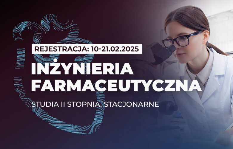 ​Kierunek z przyszłością: Inżynieria Farmaceutyczna