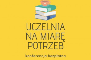 Uczelnia na miarę potrzeb - czyli jaka?