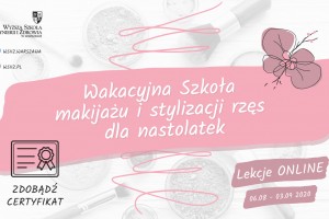 Wakacyjna Szkoła Makijażu i Stylizacji Rzęs Dla Nastolatek