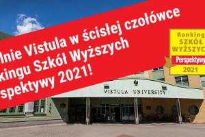 Uczelnie Vistula w ścisłej czołówce Rankingu Szkół Wyższych 