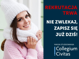 ​Nie czekaj do października! W Collegium Civitas trwa rekrutacja na studia!