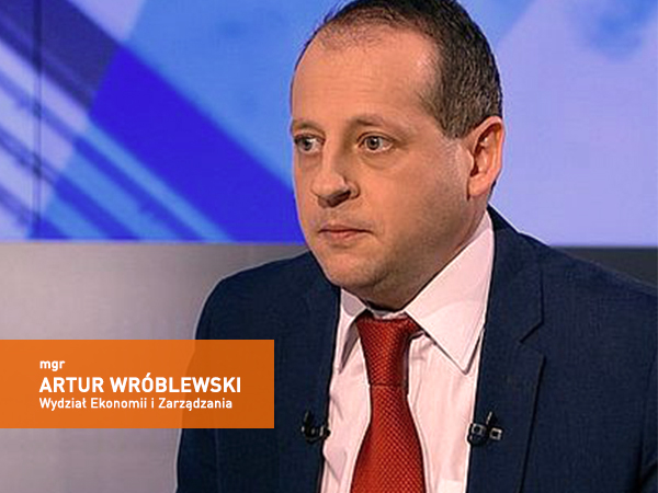 Wywiad z mgr Arturem Wróblewskim z Wydziału Ekonomii i Zarządzania UŁ