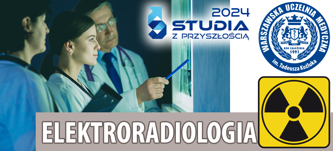 Elektroradiolog – zawód przyszłości!