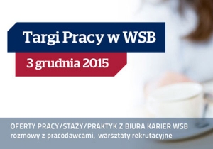 XIII Targi Pracy w Wyższej Szkole Bankowej we Wrocławiu