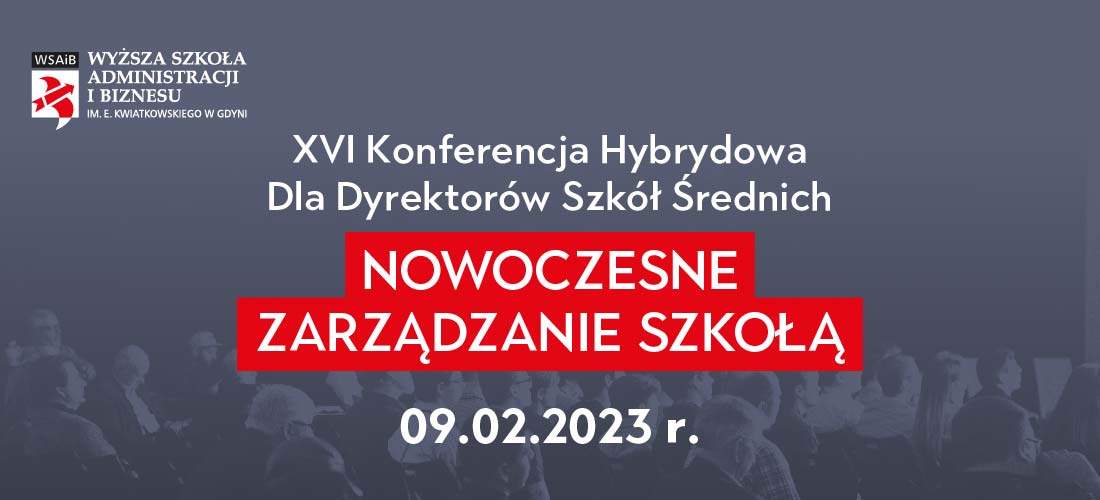 ​Nowoczesne zarządzanie szkołą – konferencja dla dyrektorów w WSAiB