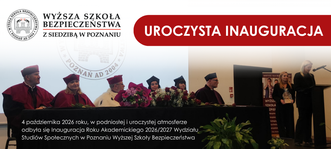 Uroczysta inauguracja roku akademickiego Wyższej Szkoły Bezpieczeństwa w Poznaniu