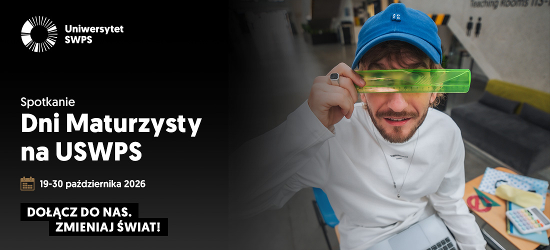 ​Dzień Maturzysty na Uniwersytecie SWPS
