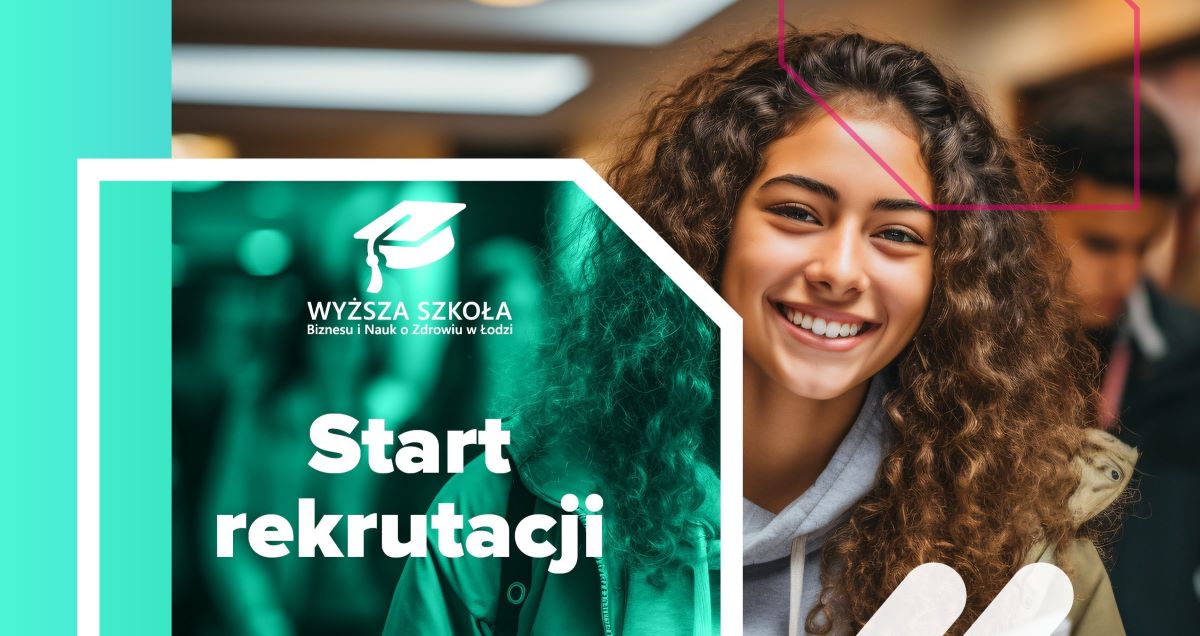 Nowy wymiar kształcenia w Wyższej Szkole Biznesu i Nauk o Zdrowiu w Łodzi