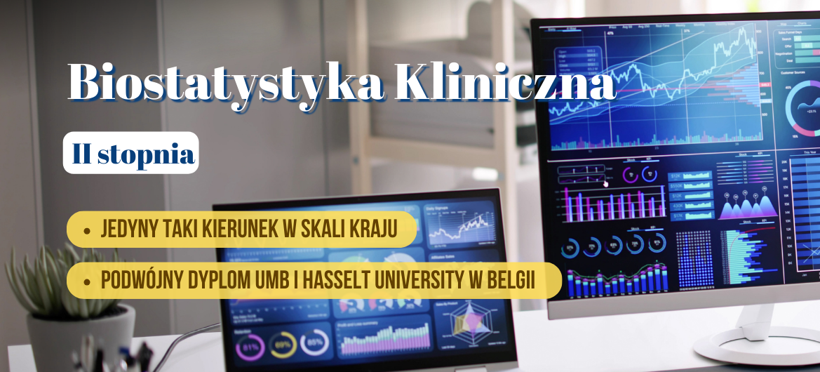 Uniwersytet Medyczny w Białymstoku zaprasza na nowy kierunek studiów II stopnia - Biostatystyka Kliniczna