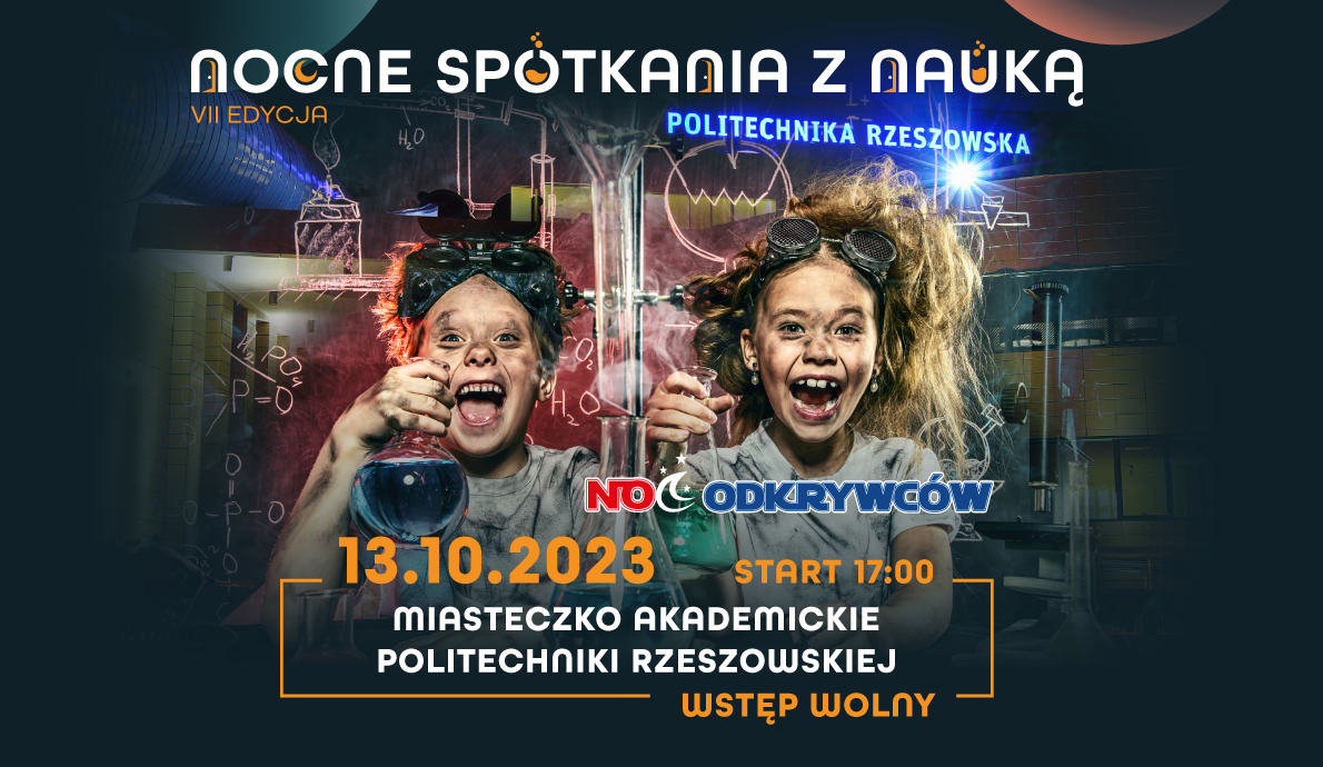 ​Nocne Spotkania z Nauką na Politechnice Rzeszowskiej