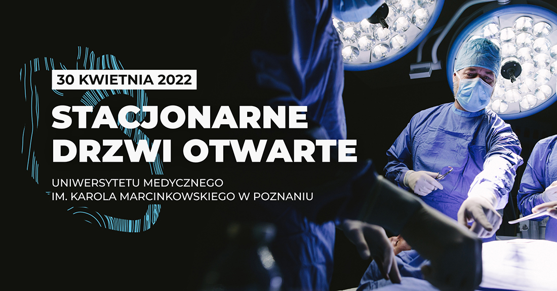 ​Uniwersytet Medyczny w Poznaniu zaprasza na stacjonarne Drzwi Otwarte