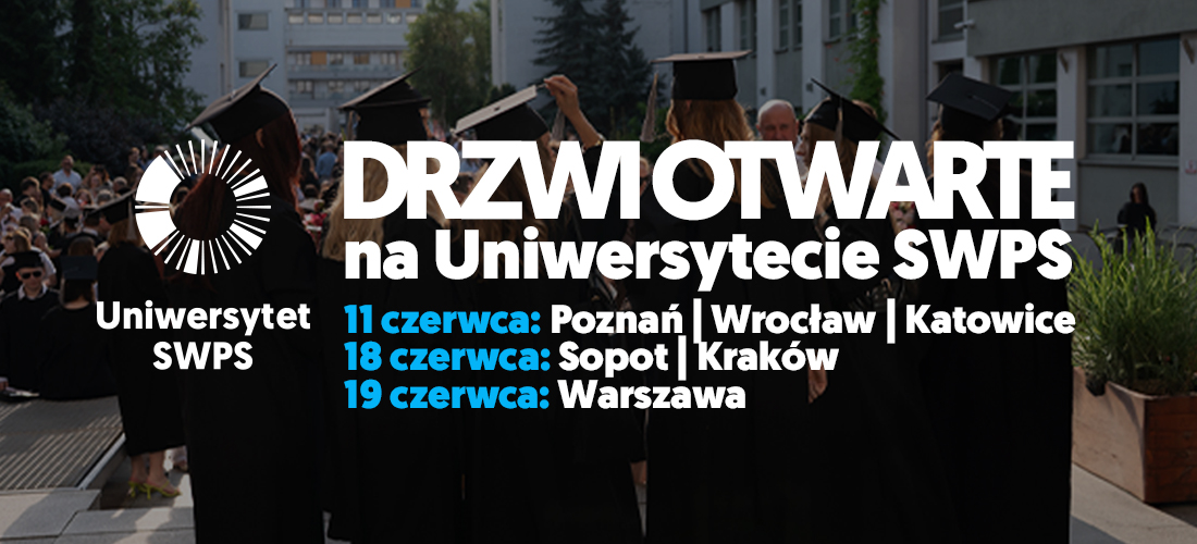 Drzwi Otwarte na Uniwersytecie SWPS – poznaj studia od środka