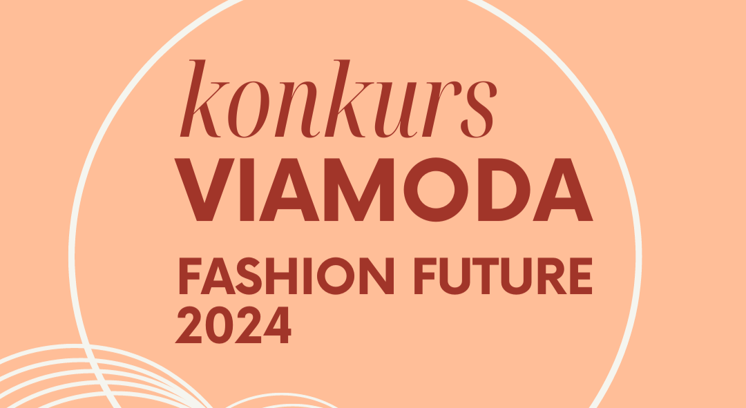 ​Konkurs Fashion Future 2024