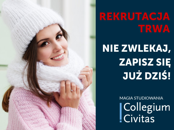 Nie czekaj do października! W Collegium Civitas trwa rekrutacja na studia!