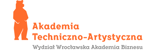 Akademia Techniczno-Artystyczna - Wydział Wrocławska Akademia Biznesu